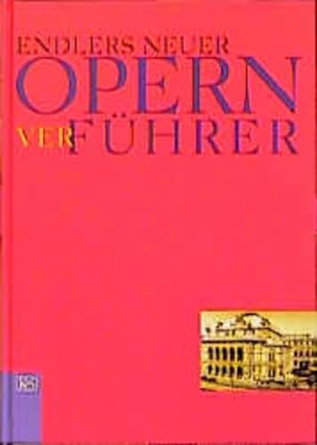 9783218006804: Endlers neuer Opern-ver-fhrer.