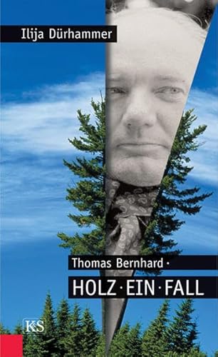 Beispielbild fr Thomas Bernhard, Holz Ein Fall zum Verkauf von medimops