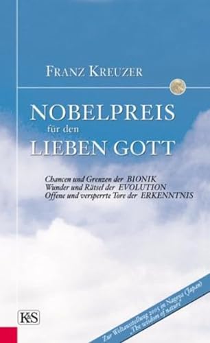 Nobelpreis fÃ¼r den lieben Gott (9783218007368) by Franz Kreuzer