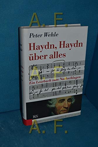 Beispielbild fr Haydn, Haydn ber alles. Ein Lesebuch zum Nachschlagen. zum Verkauf von Musikantiquariat Bernd Katzbichler