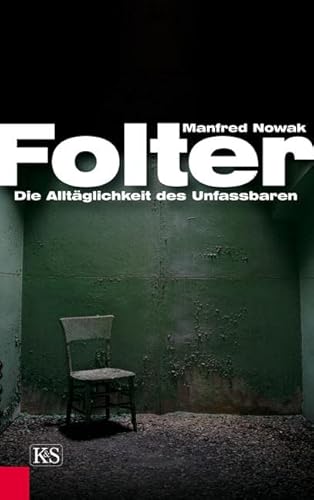 Stock image for Folter: Die Alltglichkeit des Unfassbaren for sale by medimops