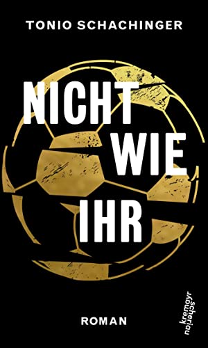 Stock image for Nicht wie ihr: Roman for sale by medimops