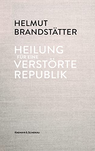 9783218013635: Heilung fr eine verstrte Republik