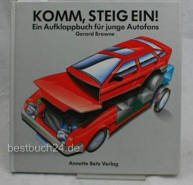 Stock image for komm, steig ein! ein aufklappbuch fr junge autofans for sale by alt-saarbrcker antiquariat g.w.melling
