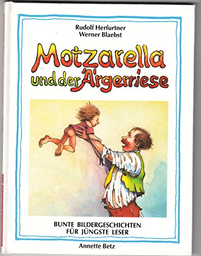 Stock image for Motzarella und der rgerriese for sale by medimops