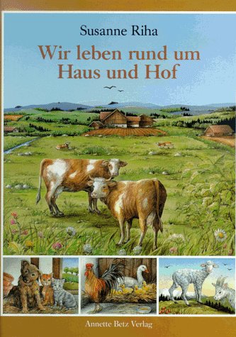Stock image for Wir leben rund um Haus und Hof for sale by medimops