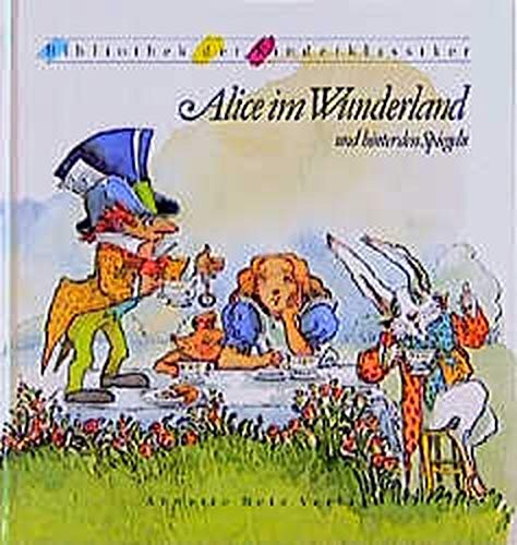 9783219105810: Alice im Wunderland und hinter den Spiegeln