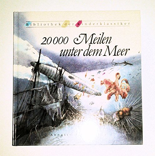 Beispielbild fr Zwanzigtausend (20000) Meilen unter dem Meer [Bibliothek der Kinderklassiker] zum Verkauf von medimops