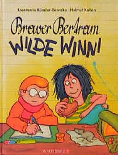 Beispielbild fr Braver Bertram - wilde Winni. zum Verkauf von Antiquariat Bookfarm