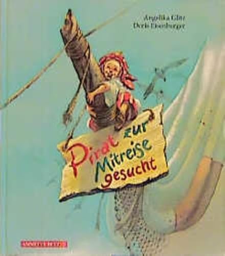 Stock image for Pirat zur Mitreise gesucht for sale by medimops