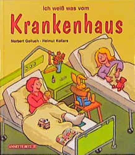 Beispielbild fr Ich weiss was vom Krankenhaus zum Verkauf von Buchpark