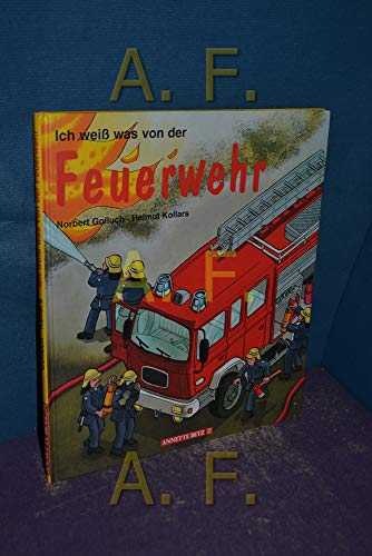 Beispielbild fr Ich weiss was von der Feuerwehr zum Verkauf von medimops