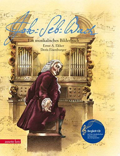 9783219108101: Johann Sebastian Bach: Ein musikalisches Bilderbuch