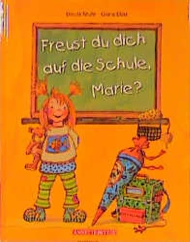 Stock image for Freust du dich auf die Schule, Marie? ( Ab 4 J.) for sale by medimops
