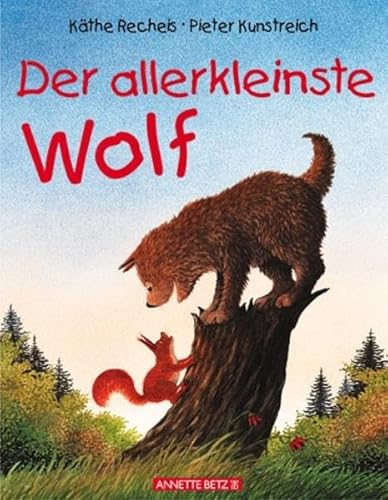 Der allerkleinste Wolf. ( Ab 4 J.). (9783219109023) by Recheis, KÃ¤the; Kunstreich, Pieter