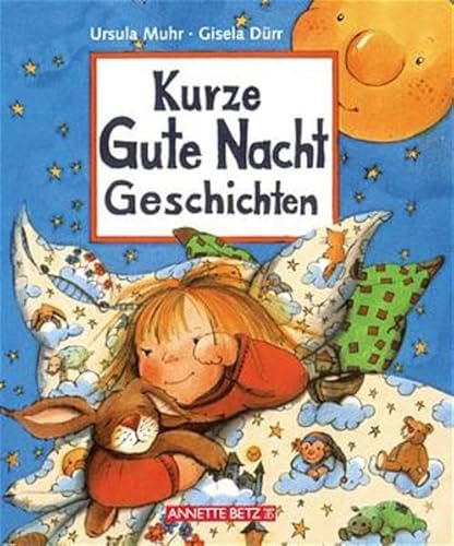 Beispielbild fr Kurze Gute Nacht Geschichten, kleine Ausgabe zum Verkauf von medimops