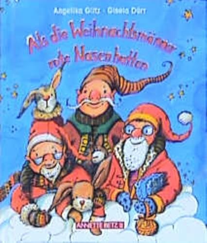 Imagen de archivo de Als die Weihnachtsmnner rote Nasen hatten, kleine Ausg. a la venta por medimops