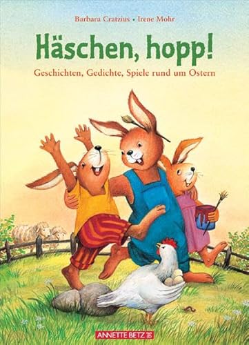 Häschen, hopp!: Geschichten, Gedichte, Spiele rund um Ostern - Cratzius, Barbara