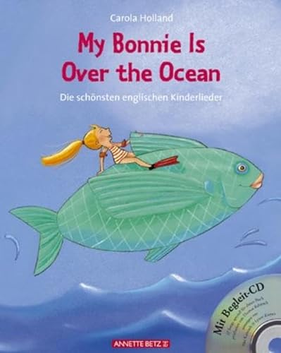 Beispielbild für My Bonnie Is Over the Ocean: Die schönsten englischen Kinderlieder zum Verkauf von medimops