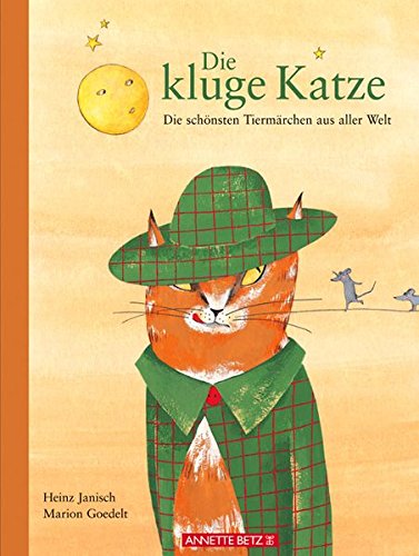 Stock image for Die kluge Katze. Die schnsten Tiermrchen aus aller Welt for sale by medimops