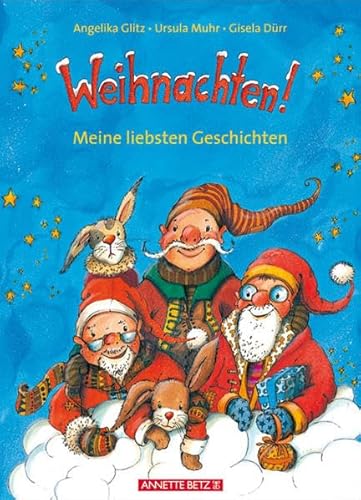 Stock image for Weihnachten!: Meine liebsten Geschichten for sale by medimops