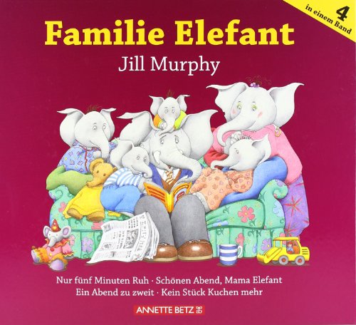 Familie Elefant (9783219114409) by Jill Murphy