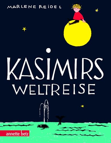 Kasimirs Weltreise: Geschenkbuch-Ausgabe (9783219115260) by Reidel, Marlene