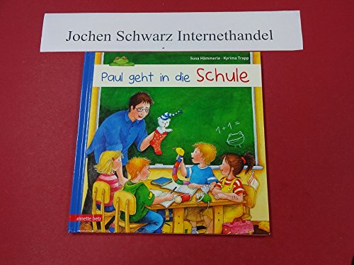 Stock image for Paul geht in die Schule for sale by medimops