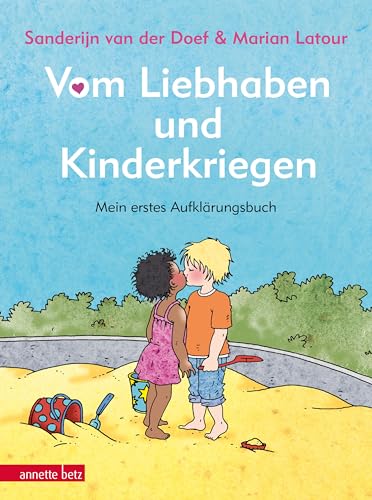 Stock image for Vom Liebhaben und Kinderkriegen: Mein erstes Aufklrungsbuch for sale by medimops
