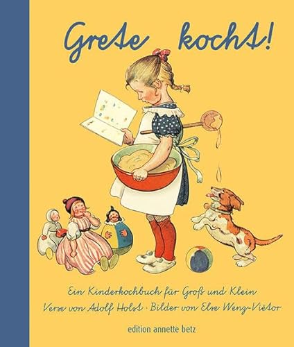 9783219116205: Grete kocht!: Ein Kinderkochbuch fr Gro und Klein