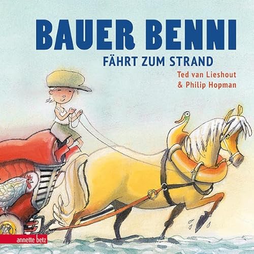 Stock image for Bauer Benni fhrt zum Strand for sale by medimops