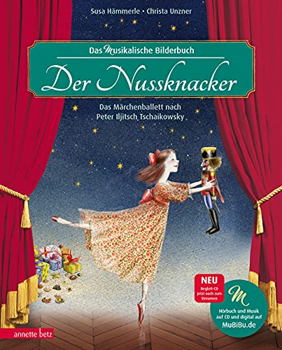 9783219117332: Der Nussknacker: Das Märchenballett nach Peter Iljitsch Tschaikowsky