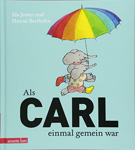 Stock image for Als Carl einmal gemein war for sale by medimops