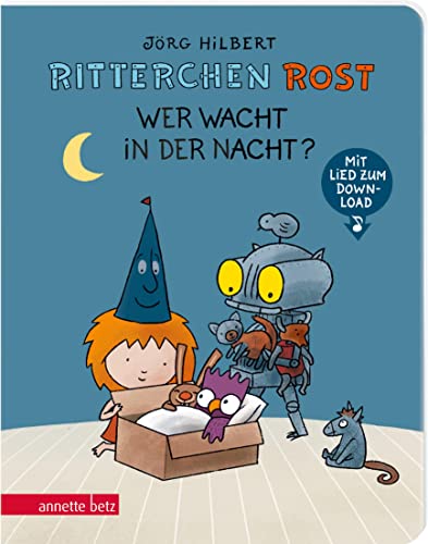 Ritterchen Rost - Wer wacht in der Nacht? (Ritterchen Rost, Bd. 5) - Jörg Hilbert