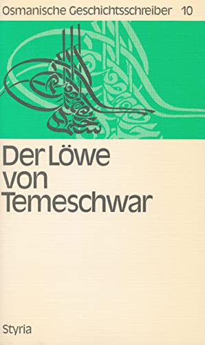 Der LoÌˆwe von Temeschwar: Erinnerungen an CaÊ»fer Pascha den AÌˆlteren (Osmanische Geschichtsschreiber) (German Edition) (9783222104725) by Ê»AliÌ‚