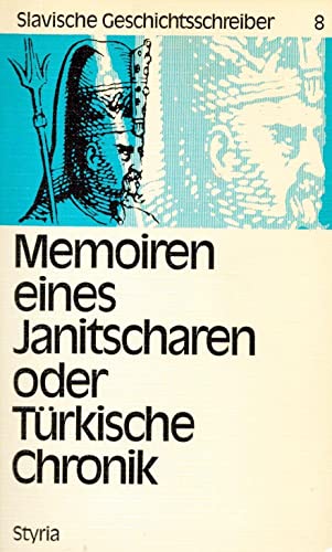 9783222105524: Memoiren eines Janitscharen oder Trkische Chronik., Bd 8: