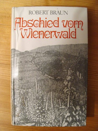 9783222106712: Abschied vom Wienerwald - Braun, Robert