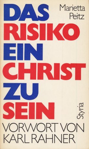 9783222107696: Das Risiko ein Christ zu sein: Zeugnisse aus Asien, Lateinamerika, Afrika (German Edition)