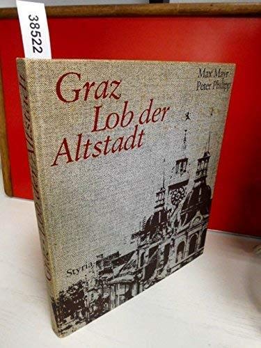 9783222107993: Graz, Lob der Altstadt: Ein Bildband