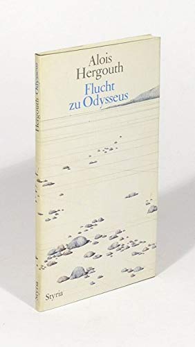 Flucht zu Odysseus. Gedichte