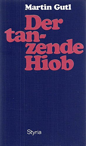 Stock image for Der tanzende Hiob. 2. Aufl. for sale by Oberle