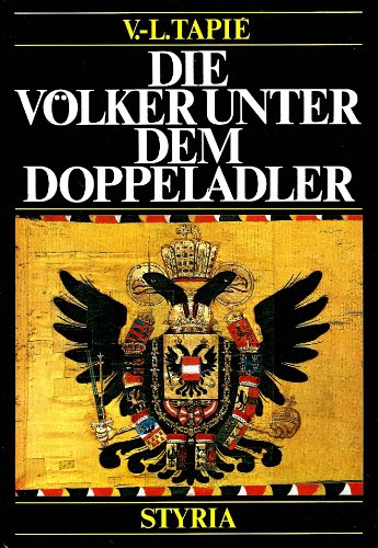 Die Völker unter dem Doppeladler - Tapie, Victor-Lucien