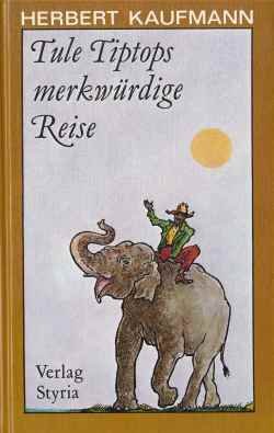 Stock image for Tule Tiptops merkwrdige Reise for sale by Versandantiquariat Felix Mcke