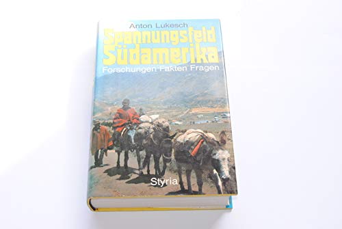 Beispielbild fr Spannungsfeld Sudamerika: Forschungen, Fakten, Fragen (German Edition) zum Verkauf von Zubal-Books, Since 1961