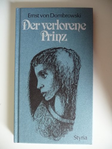 9783222112881: Der verlorene Prinz. - Dombrowski, Ernst von