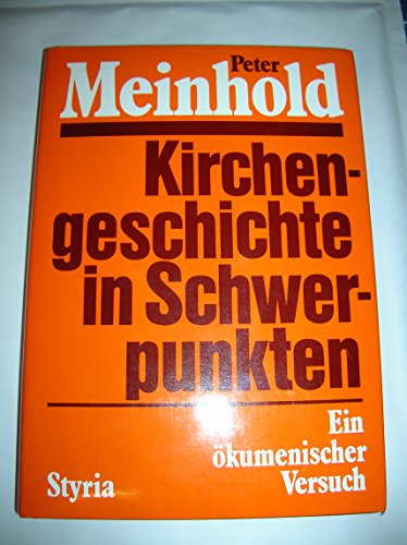 Stock image for Kirchengeschichte in Schwerpunkten. Ein kumenischer Versuch for sale by Versandantiquariat Felix Mcke