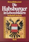 Beispielbild fr Die Habsburger in Lebensbildern zum Verkauf von Versandantiquariat Felix Mcke