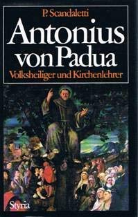 Stock image for Antonius von Padua. Volksheiliger und Kirchenlehrer for sale by Midtown Scholar Bookstore