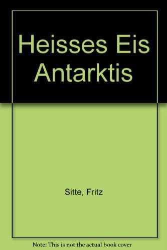 Heißes Eis Antarktis