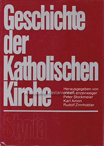 Beispielbild fr Geschichte der katholischen Kirche. Ein Grundkurs zum Verkauf von Bernhard Kiewel Rare Books